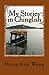 My Stories in Chinglish by Hongchen Wang