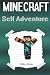 Minecraft Self Adventure: C...
