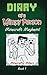 Diary of a Wimpy Person by Minecrafty Millers