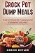 Crockpot Dump Meals by Debbie Butler