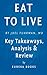 Eat to Live: The Amazing Nutrient-Rich Program for Fast and Sustained Weight Loss by Joel Fuhrman, MD Key Takeaways, Analysis & Review