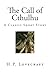 The Call of Cthulhu: A Classic Short Story