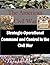 Strategic-Operational Command and Control in the Civil War (The American Civil War)
