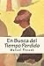 En Busca del Tiempo Perdido