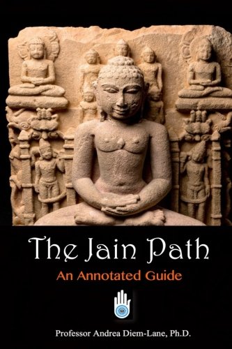 The Jain Path: An Annotated Guide (Paperback)