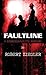 Faultline: A Harrison/Wolffe Mystery (Literary Pocket Edition)