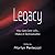 Legacy: You Get One Life......