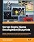 Unreal Engine Game Development Blueprints: Discover all the secrets of Unreal Engine and create seven fully functional games with the help of step-by-step instructions