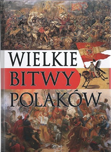 Wielkie bitwy Polaków (Hardcover)
