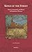 Kings of the Street: Power, Community, and Ritual in Renaissance Florence (Europa Sacra)