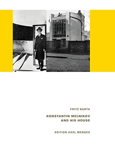 Konstantin Melnikov and his House (Hardcover)