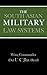 The South Asian Military Law Systems by U.C. Jha