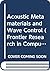 ACOUSTIC METAMATERIALS AND WAVE CONTROL (Frontier Research in Computation and Mechanics of Materials and Biology)