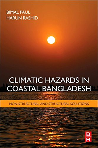Climatic Hazards in Coastal Bangladesh: Non-Structural and Structural Solutions (Paperback)