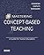 Mastering Concept-Based Teaching: A Guide for Nurse Educators