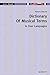Dictionary of Musical Terms in Four Languages: Italian, English, German, French (Musik)