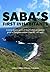 Saba's first inhabitants: A story of 3300 years of Amerindian occupation prior to European contact (1800 BC - AD 1492)