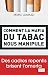 Comment la mafia du tabac n...