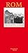 Rom. Eine literarische Einladung