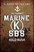 Marine K SBS: Gold Rush