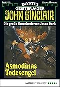 John Sinclair 103: Asmodinas Todesengel