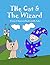 The Cat and the Wizard by Annabelle Tudor