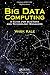 Big Data Computing: A Guide...