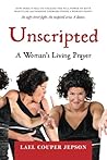 Unscripted: A Woman's Living Prayer