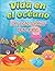 Vida en el oceano: libro pa...