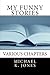 My Funny Stories by Michael K. Jones