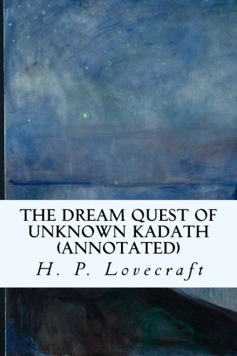 The Dream Quest of Unknown Kadath