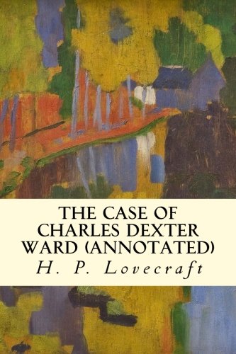 The Case of Charles Dexter Ward