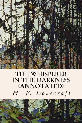The Whisperer in the Darkness