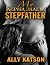 My Alpha Male Stepfather