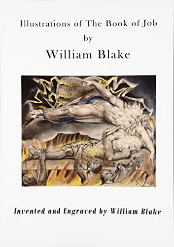 Illustrations of The Book of Job: Illustrations by William Blake