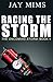 Racing the Storm
