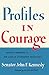 Profiles in Courage by John Fitzgerald Kennedy