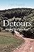 Detours: Songs Of The Open ...