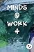 Minds@Work4