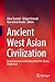 Ancient West Asian Civilization: Geoenvironment and Society in the Pre-Islamic Middle East