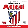 La historia del atleti