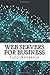 Web Servers for Business