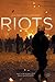 Riots: An International Comparison