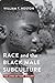 Race and the Black Male Subculture: The Lives of Toby Waller