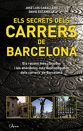 Els secrets dels carrers de Barcelona (Paperback)