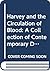Harvey on the Circulation of Blood: A Collection of Contemporary Documents