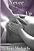 Never Giving Up (The Never Series)