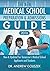 The New Medical School Preparation & Admissions Guide, 2016 by Andrew Goliszek