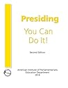 Presiding: You Can Do It!