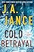 Cold Betrayal by J.A. Jance